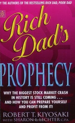 Rich Dad S Prophecy