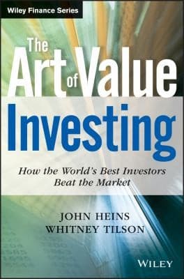 The Art Of Value Investing How The World S Best Investors Beat The Market