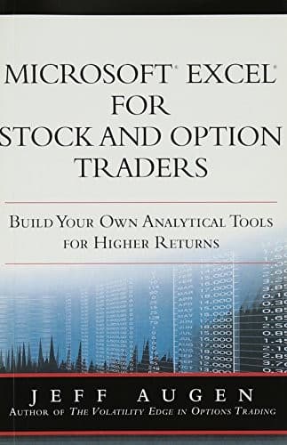 Microsoft Excel For Stock And Option Traders Build Your Own Analytical Tools For Higher Returns