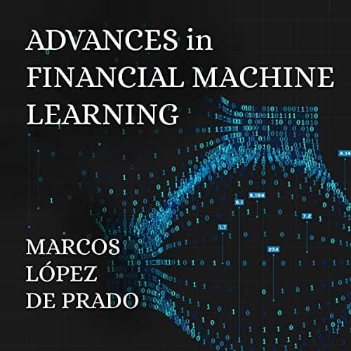Advances In Financial Machine Learning