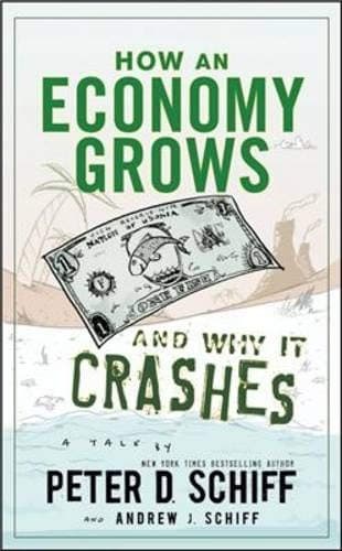 How An Economy Grows And Why It Crashes