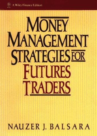 Money Management Strategies For Futures Traders