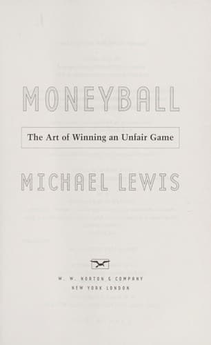 Moneyball The Art Of Winning An Unfair Game