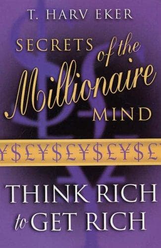 Secrets Of The Millionaire Mind