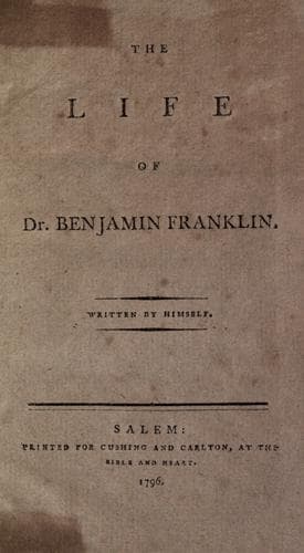 The Autobiography Of Benjamin Franklin