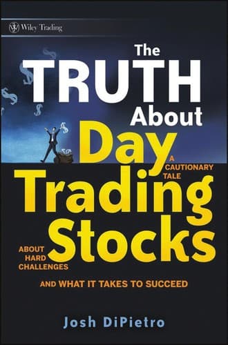 The Truth About Day Trading Stocks