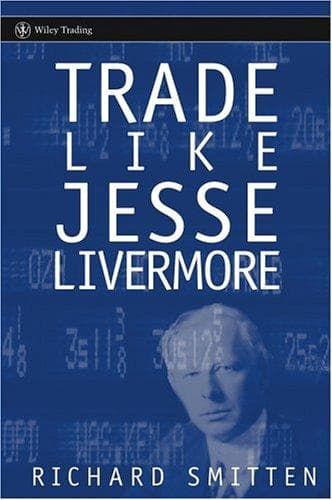 Trade Like Jesse Livermore