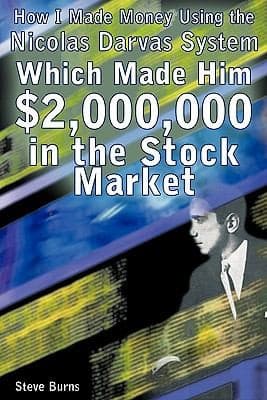How I Made Money Using The Nicolas Darvas System Which Made Him 2000000 In The Stock