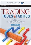 Trading Tools And Tactics Reading The Mind Of The Market