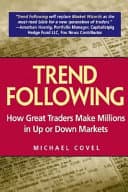 Trend Following How Great Traders Make Millions In Up Or Down Markets
